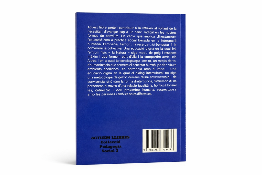Pedagogia de la dignitat, camins per a una societat convivencial – Libro / Educación sociocultural y ética transformadora (CAT/VAL)
