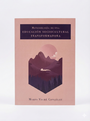 Metodología de una educación sociocultural transformadora y participativa – Llibre